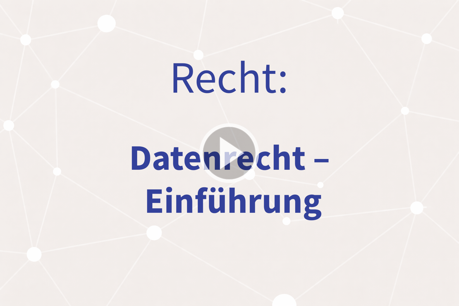 Thumbnail mit Link zum Video «Datenrecht – Einführung»