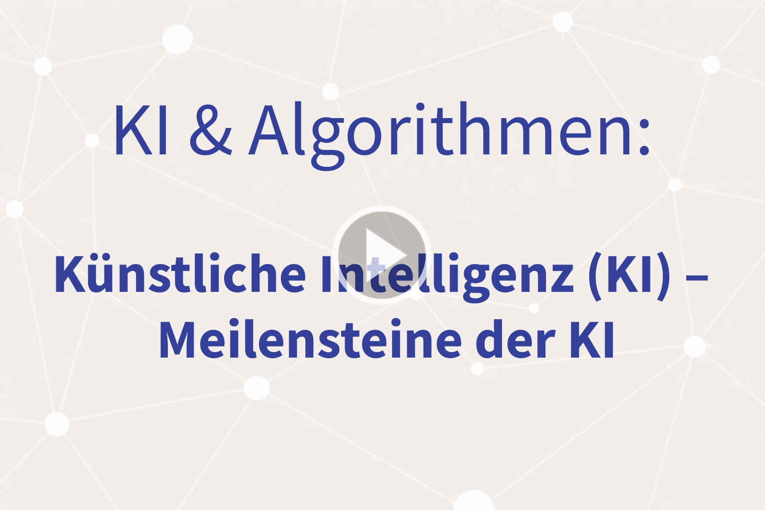 Thumbnail mit Link zum Video «Meilensteine der KI»