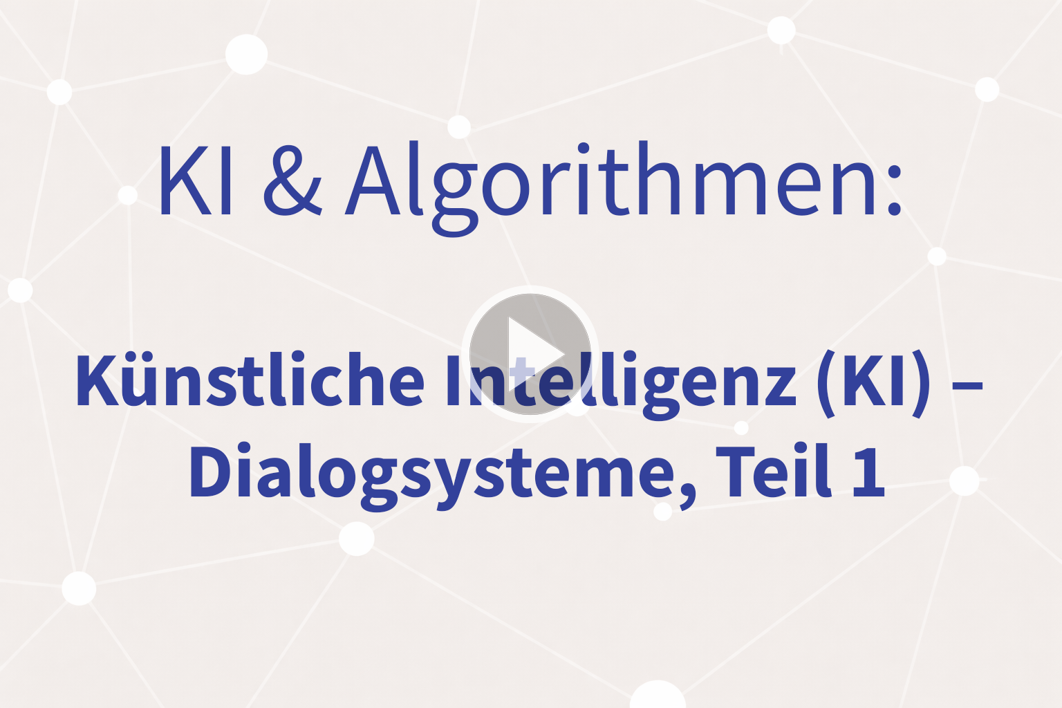 Thumbnail mit Link zum Video «Dialogsysteme, Teil 1»