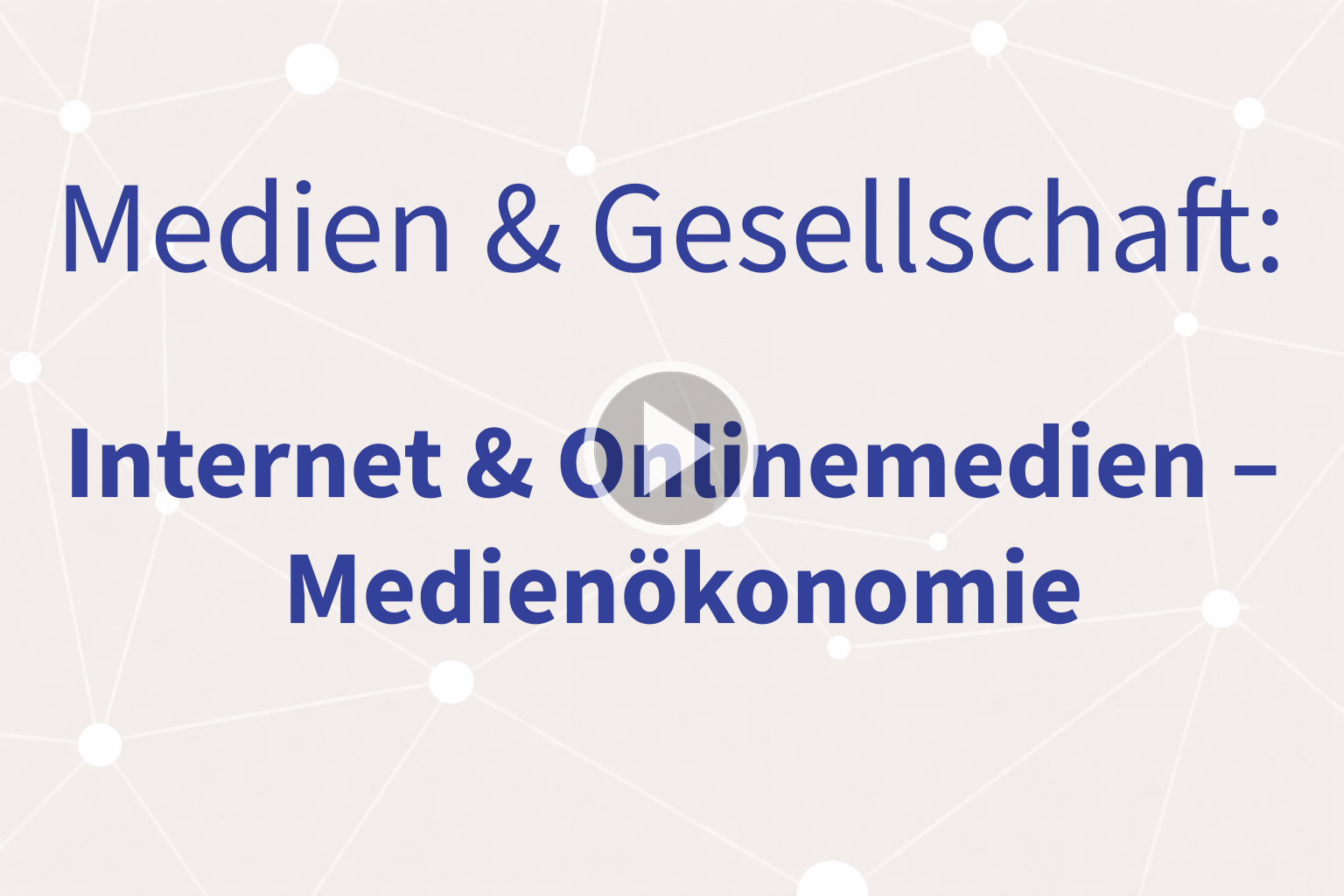 Thumbnail mit Link zum Video "Medienökonomie"