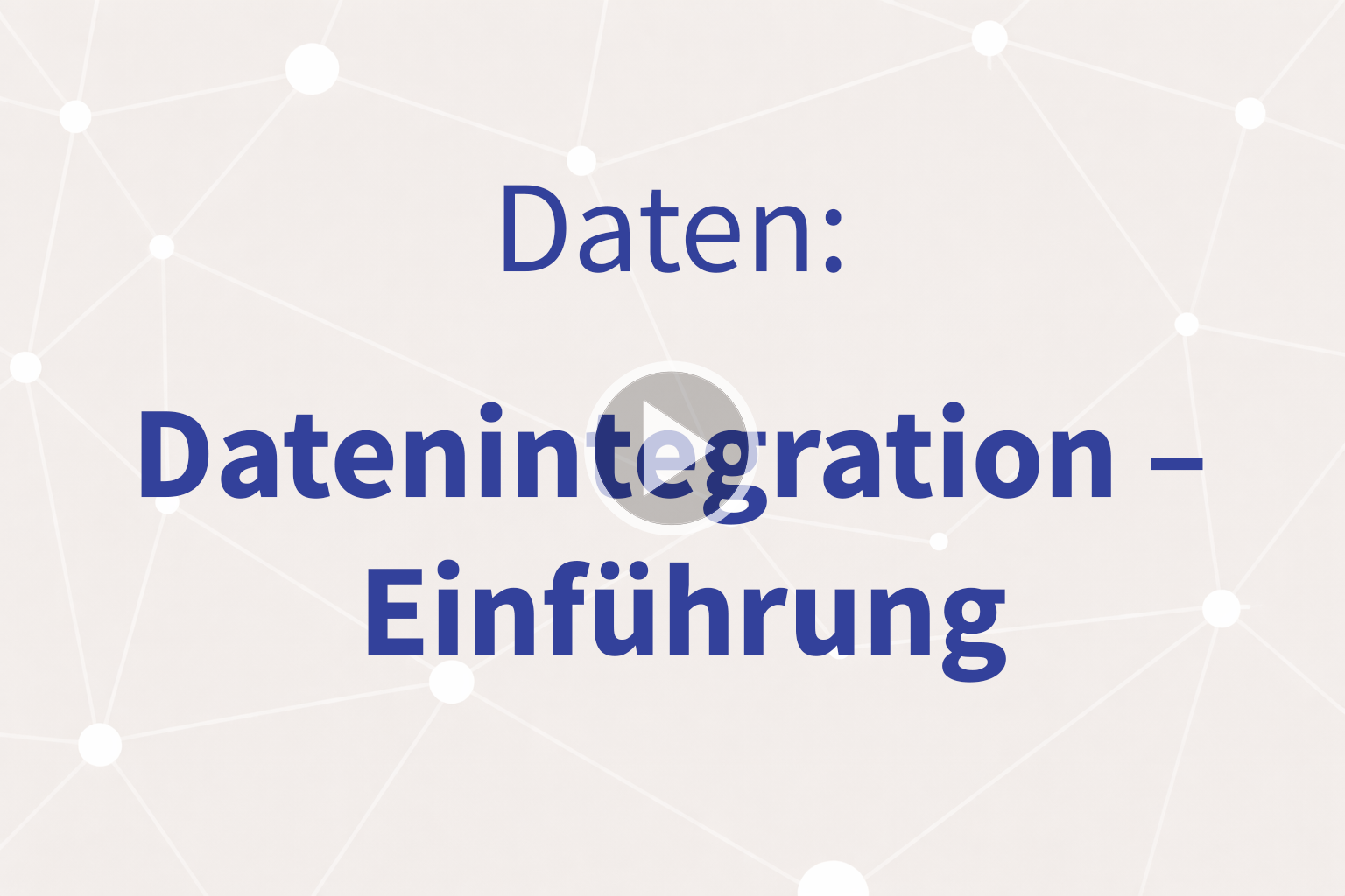 Thumbnail mit Link zum Video «Datenintegration – Einführung»