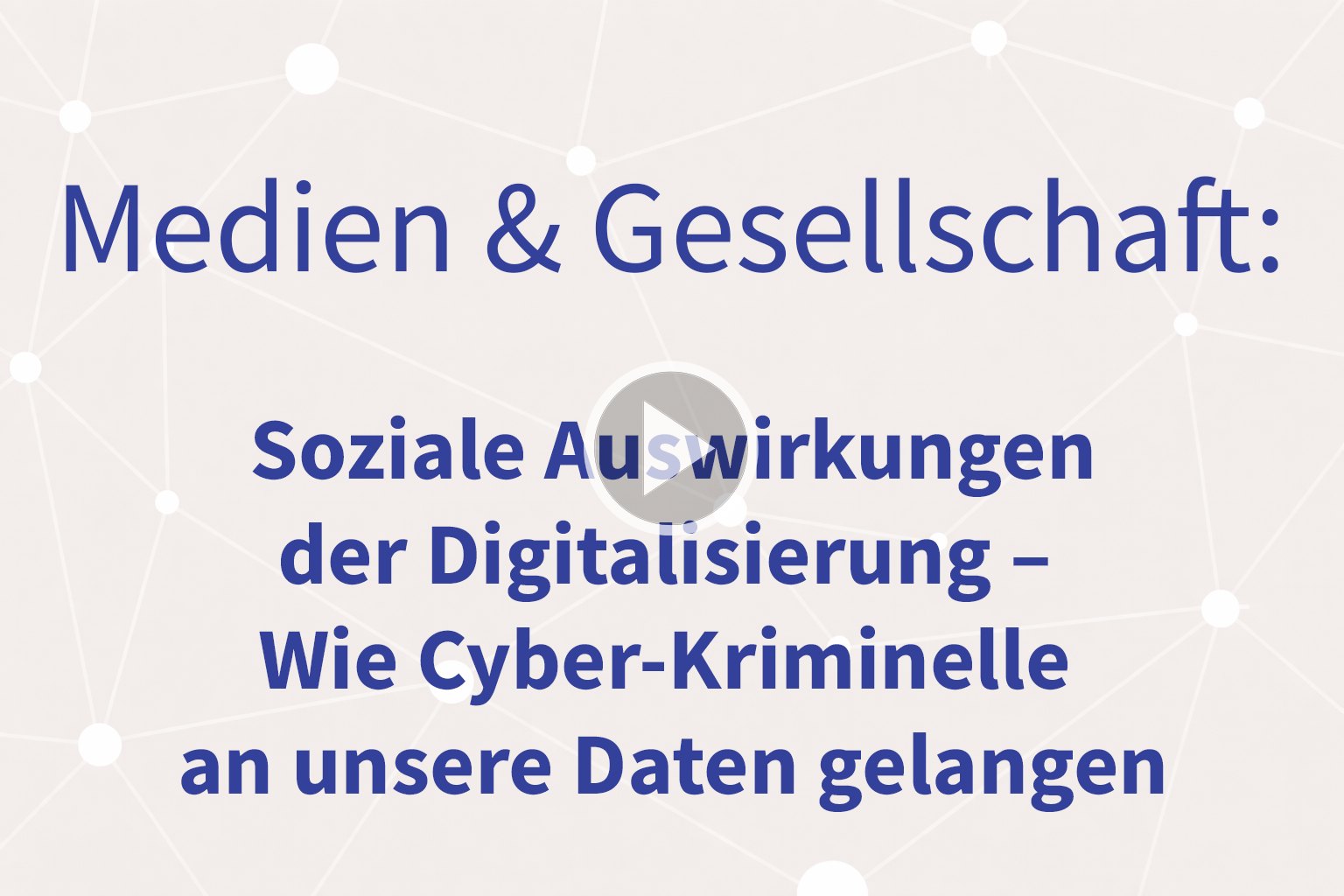 Thumbnail mit Link zum Video "Wie Cyber-Kriminelle an unsere Daten gelangen"