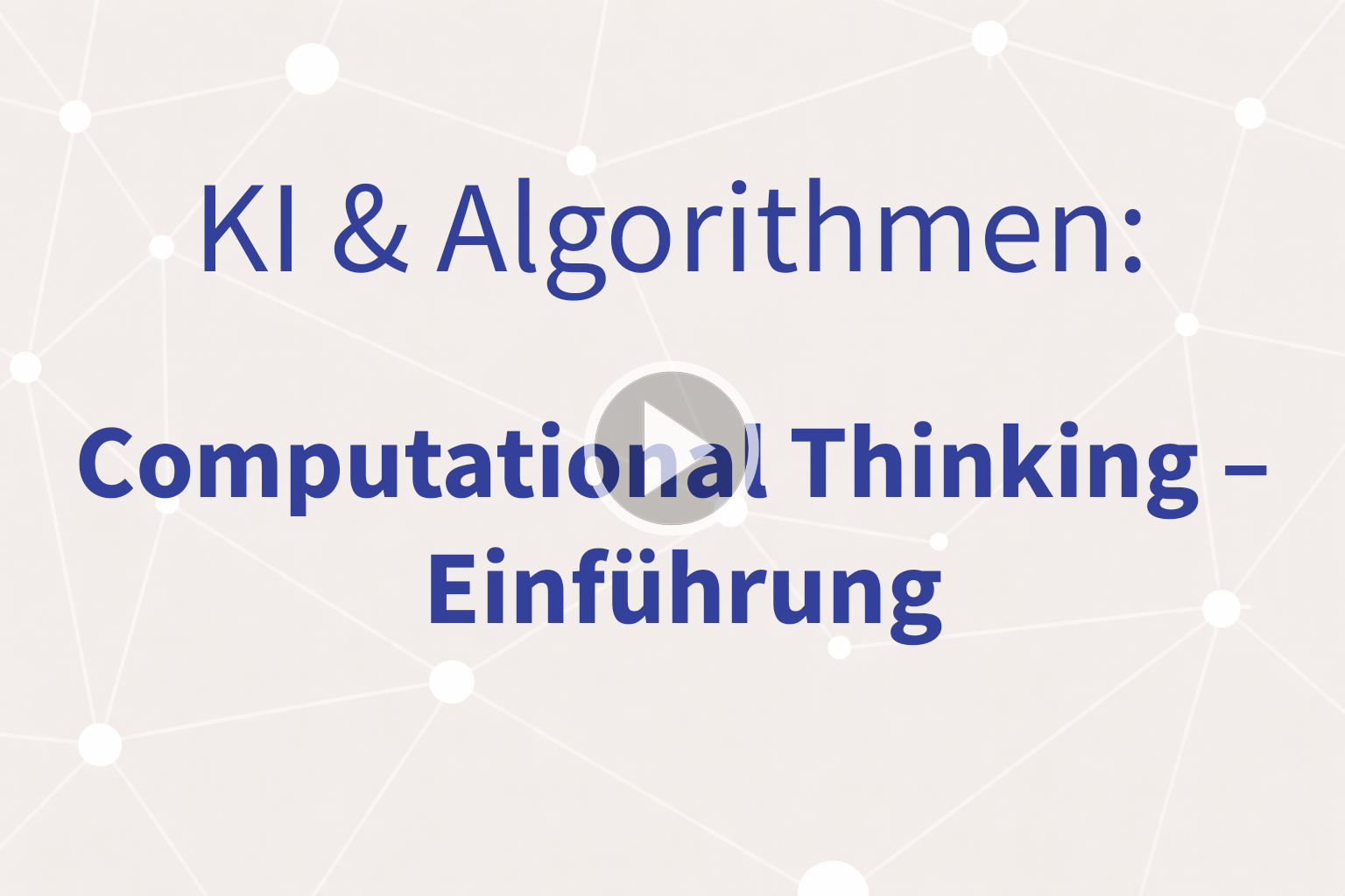 Thumbnail mit Link zum Video «Computational Thinking – Einführung»