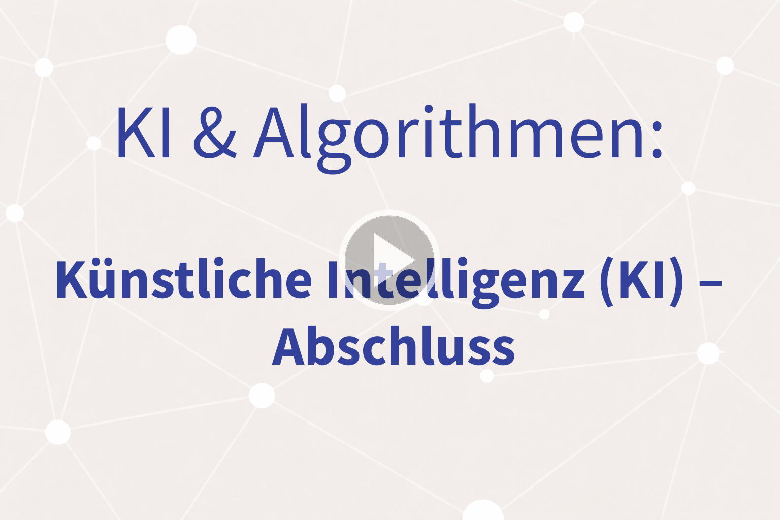 Thumbnail mit Link zum Video «Künstliche Intelligenz – Abschluss»