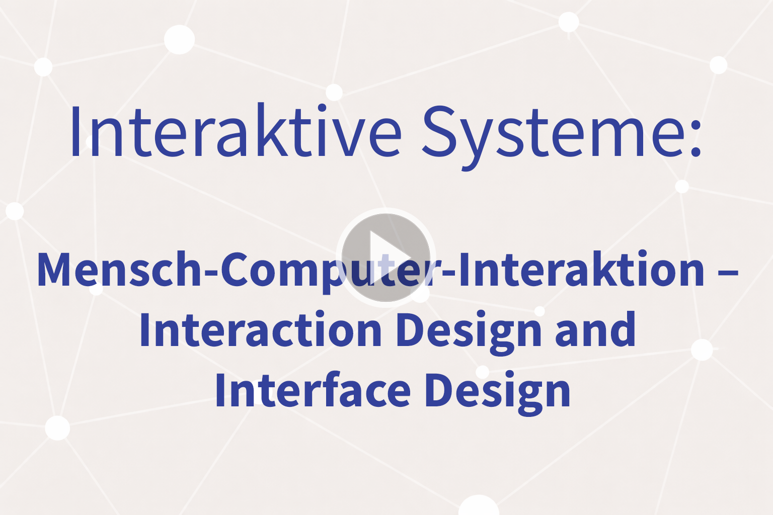 Thumbnail mit Link zum Video «Interaction Design and Interface Design»